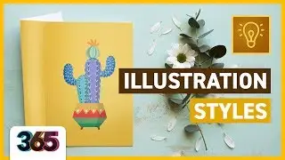 Illustration Styles | Theory Tutorial #337/365