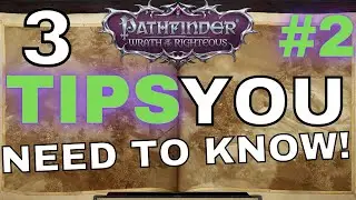 3 More Awesome Tips for Pathfinder: Wrath of the Righteous