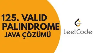 Valid Palindrome - LeetCode Problemleri