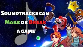 Why soundtracks can Make or Break a game