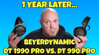 1 Year Later: Beyerdynamic DT 1990 Pro vs. DT 990 Pro