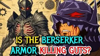 Berserker Armor Anatomy – How Exactly Does it Work Is it Alive – Berserk Explained!