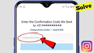 Instagram Confirmation And Verification Code Not Received Problem Solved (OTP)