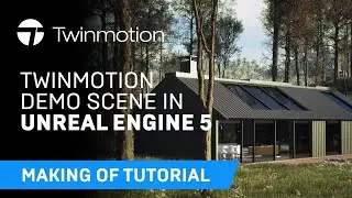 Making Of Twinmotion Demo Scene 