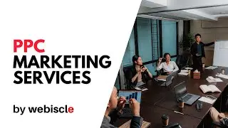 Pay-Per-Click (PPC) Marketing Service by Webiscle