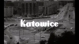 Katowice w latach-1960-1974-(video)