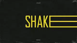 Zaac - Shake (Official Audio)