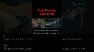 Andy Grammer - Good In Me Guitar Chords Lyrics #shorts