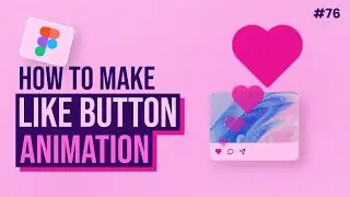 Like Button Animation | Figma Micro Interactions