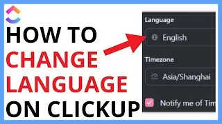 How to Change Language on ClickUp [QUICK GUIDE]