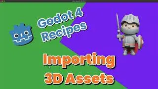 Godot 4: Importing 3D Models