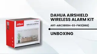 Dahua AirShield Wireless Alarm Kit Unboxing