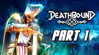 Deathbound - Gameplay Walkthrough Part 1 (PS5) No Commentary