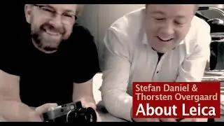 Stefan Daniel & Thorsten Overgaard talks Leica M240 (lying on the floor @ Photokina) First review