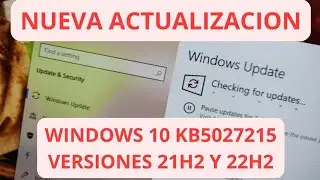 ✅  NUEVA UPDATE ✅ ACTUALIZACION DE WINDOWS 10 KB5027215