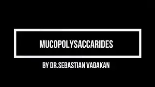 Mucopolysaccharides