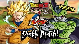 [REQUESTED MATCH] Dragon Ball Z Budokai Tenkaichi 4 - Goku SSJ2 VS Super Perfect Cell DOUBLE MATCH!