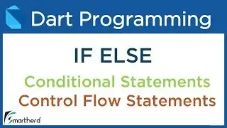 Dart IF ELSE Conditional Statements. Dart Tutorial for Flutter #4.1