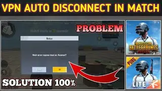 How To Solve VPN Auto Disconnect Problem In Game 😱 Pubg VPN Auto Disconnect Solve Kaise Kare