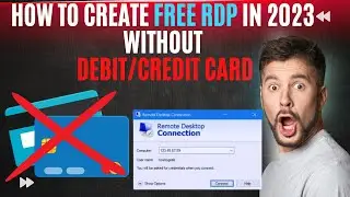 How to get free Rdp in 2023 || free rdp 2023 ||free rdp kaise banaye? || free rdp lifetime Free