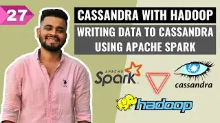 Writing Data to Cassandra using Spark | Integrating Spark with Cassandra | Big Data Hadoop Tutorial