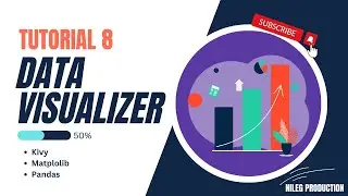 Data Visualizer App in Python using Kivy, Matplotlib & Pandas | Tutorial 8