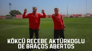 Kökcü recebe Aktürkoğlu de braços abertos!