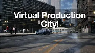 Virtual Production City! //  A packaged game for Virtual Production