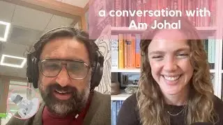 O My Friends, There is No Friend: a conversation with Am Johal