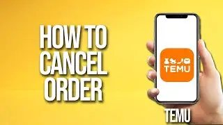 How To Cancel Order Temu Tutorial