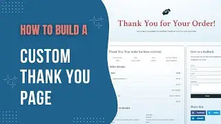 How to Create a Custom WooCommerce Thank You Page (using WooBuilder & Elementor)