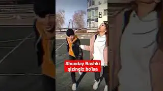 Shunday Rashkchi Qizingiz bo'lsa bormi?