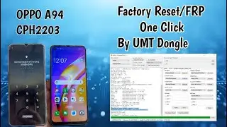 OPPO A94 CPH2203 Factory Reset + FRP  One click By UMT Dongle