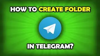 How To Create Folder In Telegram?