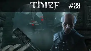 Thief (2014) | Штурмуем поместье Норткрестов. В поисках угрюмого деда.