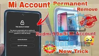 Xiaomi Redmi 9,9A,9C Mi Account Permanently  Unlock Tool