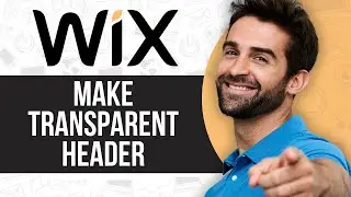 How to Make Transparent Header in Wix (Full Guide)