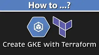 How to Create GKE Cluster Using TERRAFORM from Scratch? (GCP Shared VPC | Terraform GCP Kubernetes)