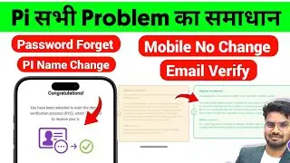 Pi 9th step not complete | Pi account recovery | Pi name change | Pi number & email verified