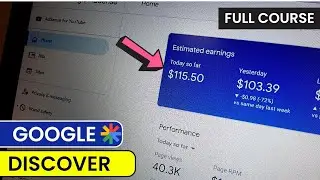 Google Discover Full Course 2023 - बिना SEO किये मिलेगा लाखो में Website Traffic | Earn $100 Per Day