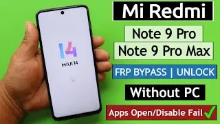 Redmi Note 9 Pro/Max MIUI 14 FRP Bypass Without PC | Google Account Unlock  Redmi 10 Lite Android 13