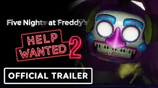 Five Nights at Freddy’s: Help Wanted 2 & Security Breach: Ruin - Official Trailer | Nintendo Direct