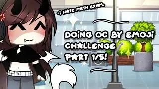 🤩Doing oc by emoji challenge!💫 | Part 1/5! | By : Zane TwT