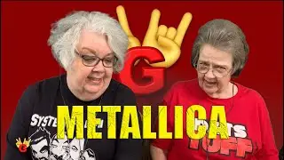 2RG - METALLICA - FUEL - Two Rocking Grannies Reaction