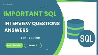 SQL Interview Q & A for Freshers | Data Analyst | SQL Practice Questions - Part 2 (Tricky Questions)