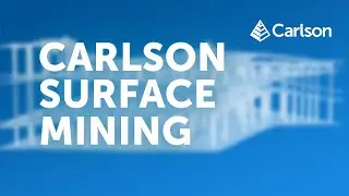 Carlson Surface Mining and Geology | Basic Overview