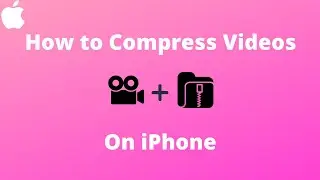 How to Compress Video File Size on iPhone