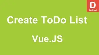 Vue.Js How to Create ToDo List Application with Vue.js