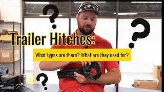 Every Type of Trailer Hitch Explained