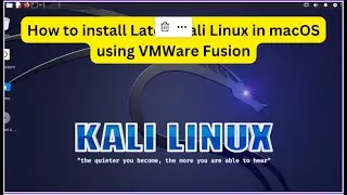 "How to Install Kali Linux 2023.3 on macOS with VMWare Fusion: Step-by-Step Guide"